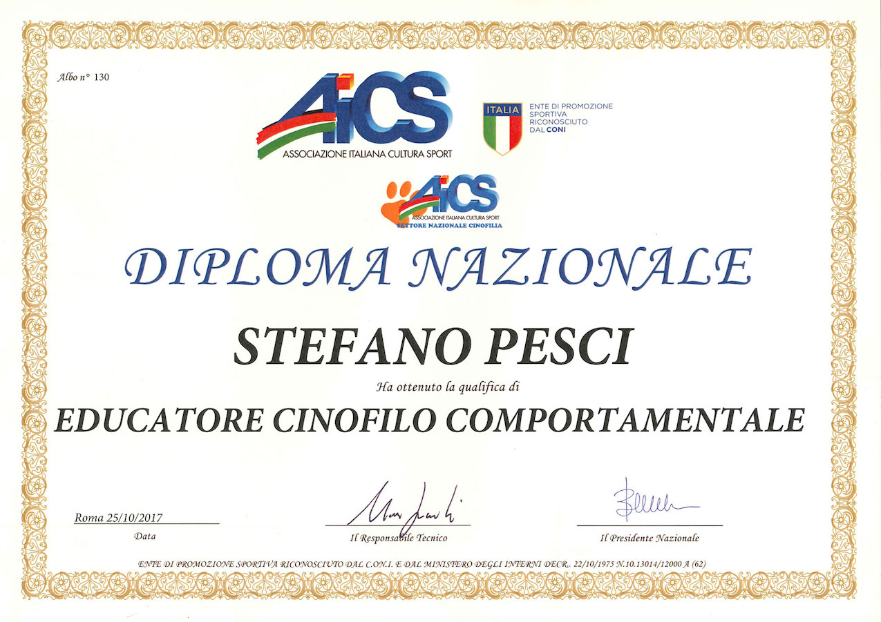 Certificazione Nazionale Stefano Pesci Diploma Nazionale Educatore Cinofilo Comportamentale AICS Con- Diplomi Certificazioni e Competenze Cinofile - Stefano Pesci